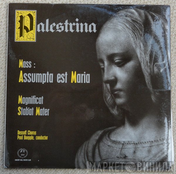 Giovanni Pierluigi da Palestrina, Dessoff Chorus, Paul Boepple - Mass: Assumpta Est Maria, Magnificat, Stabat Mater