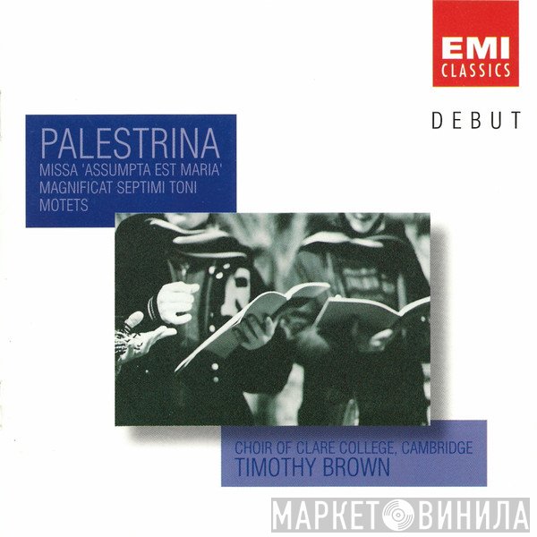 Giovanni Pierluigi da Palestrina, Timothy Brown , The Choir Of Clare College - Missa 'Assumpta Est Maria' • Magnificat Septimi Toni • Motets