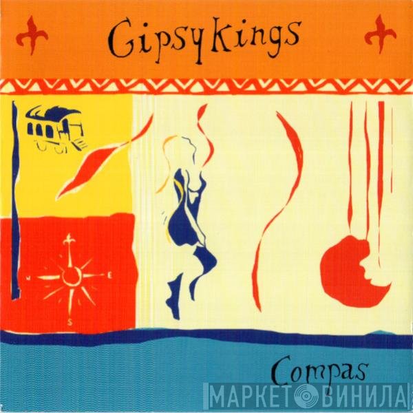 Gipsy Kings  - Compas