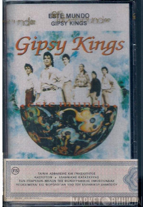 Gipsy Kings  - Este Mundo