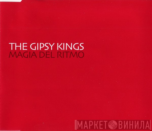 Gipsy Kings  - Magia Del Ritmo