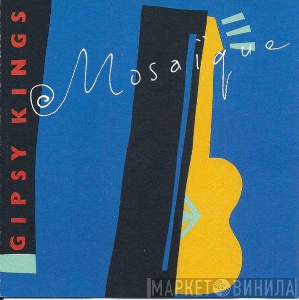 Gipsy Kings  - Mosaïque