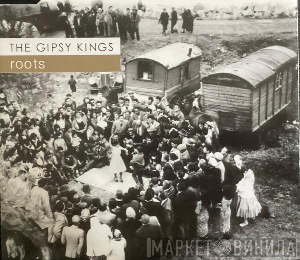 Gipsy Kings - Roots
