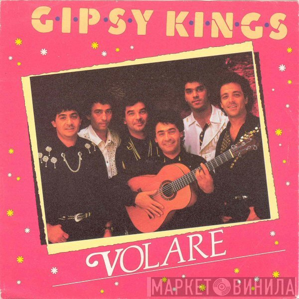 Gipsy Kings  - Volare