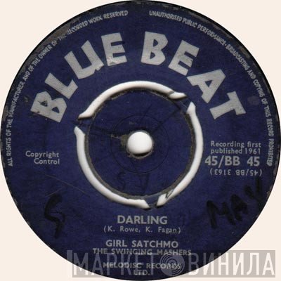 Girl Satchmo, The Swinging Mashers - Darling / Satchmo's Mash Potatoe