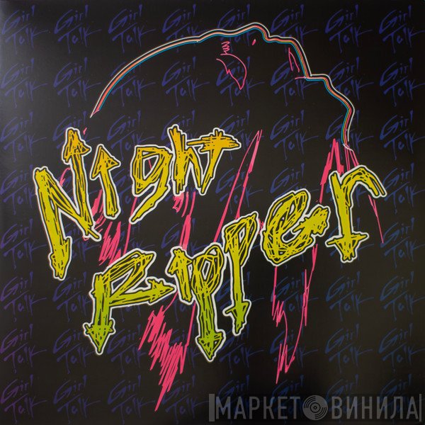 Girl Talk  - Night Ripper