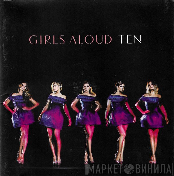 Girls Aloud  - Ten