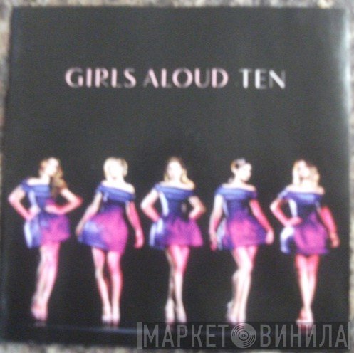 Girls Aloud  - Ten