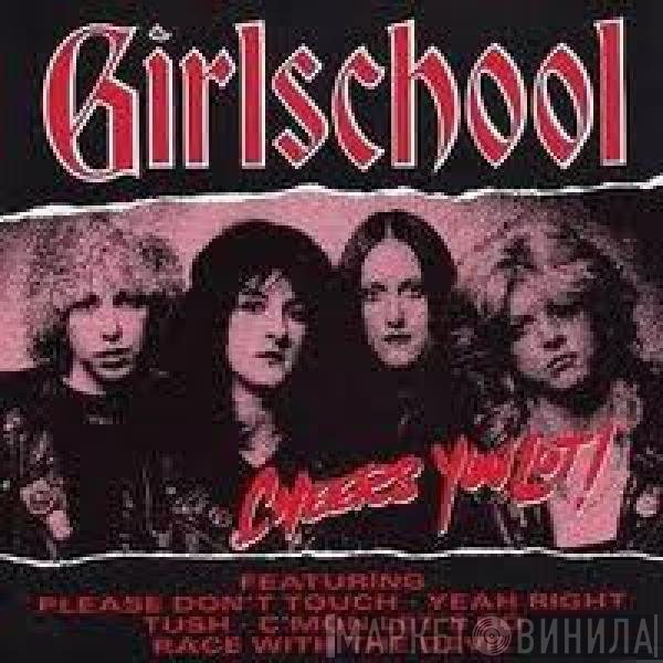 Girlschool  - Cheers You Lot!
