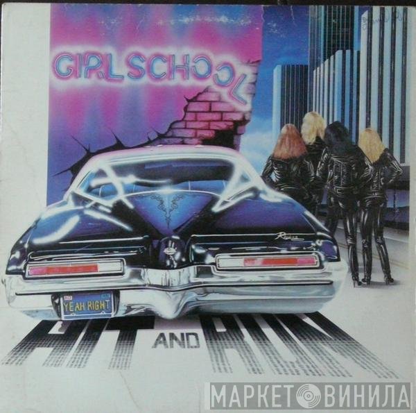 Girlschool  - Hit And Run