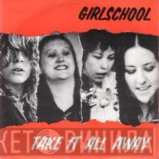 Girlschool  - Take It All Away