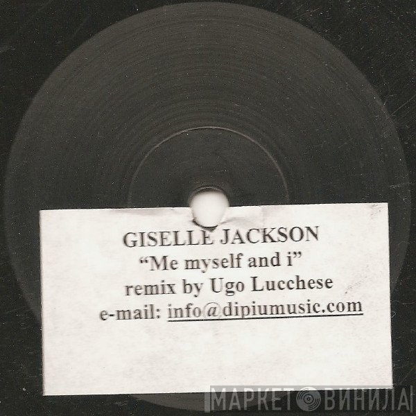 Gisele Jackson - Me, Myself And I (Remix By Ugo Lucchese)
