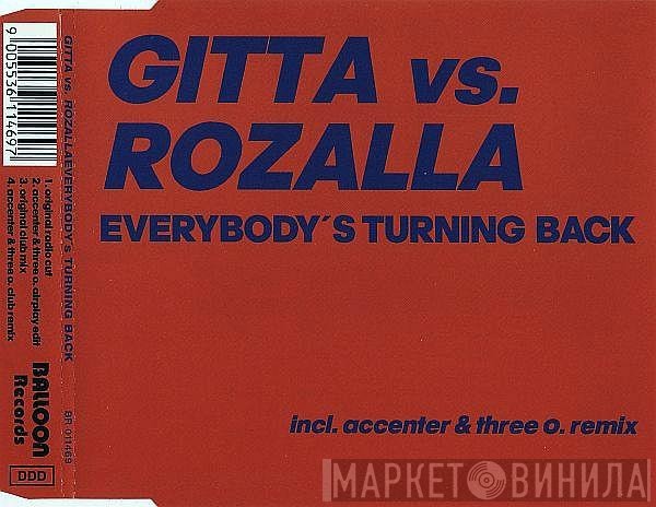 Gitta Vs. Rozalla  - Everybody's Turning Back