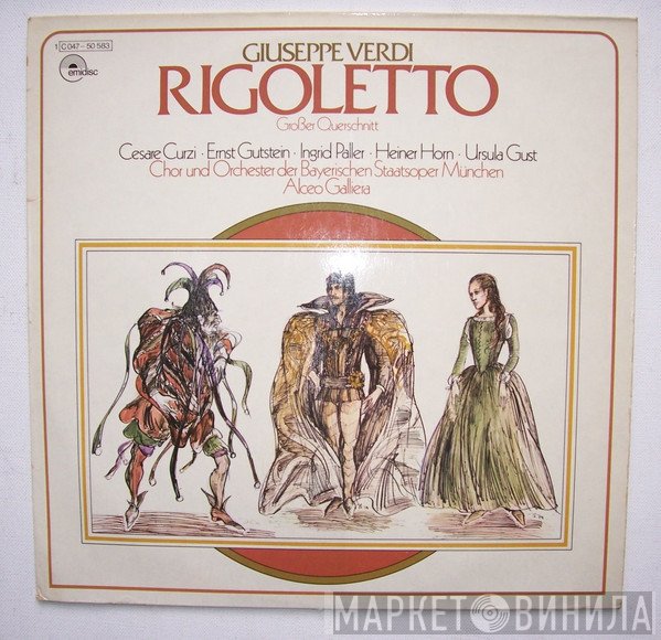 Giuseppe Verdi - Cesare Curzi, Ernst Gutstein, Ingrid Paller, Heiner Horn, Ursula Gust - Chor Der Bayerischen Staatsoper Und Bayerisches Staatsorchester, Alceo Galliera  - Rigoletto / Großer Querschnitt