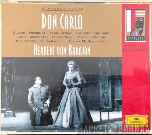 Giuseppe Verdi ' Eugenio Fernandi ' Sena Jurinac ' Giulietta Simionato ' Ettore Bastianini ' Cesare Siepi ' Marco Stefanoni ' Wiener Staatsopernchor, Wiener Philharmoniker, Herbert von Karajan  - Don Carlo