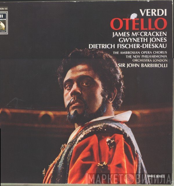 Giuseppe Verdi ' James McCracken ' Gwyneth Jones ' Dietrich Fischer-Dieskau ' Sir John Barbirolli  - Otello