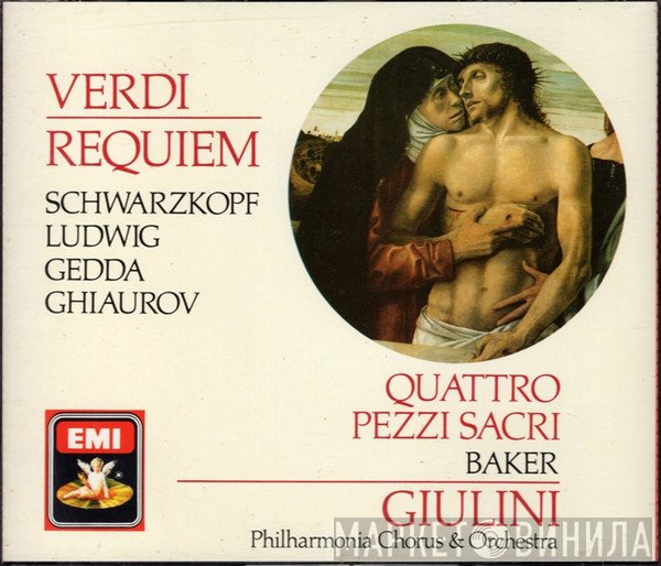 Giuseppe Verdi, Janet Baker, Philharmonia Orchestra, Nicolai Gedda, Elisabeth Schwarzkopf, Philharmonia Chorus, Christa Ludwig, Carlo Maria Giulini, Nicolai Ghiaurov - Requiem / Quattro Pezzi Sacri