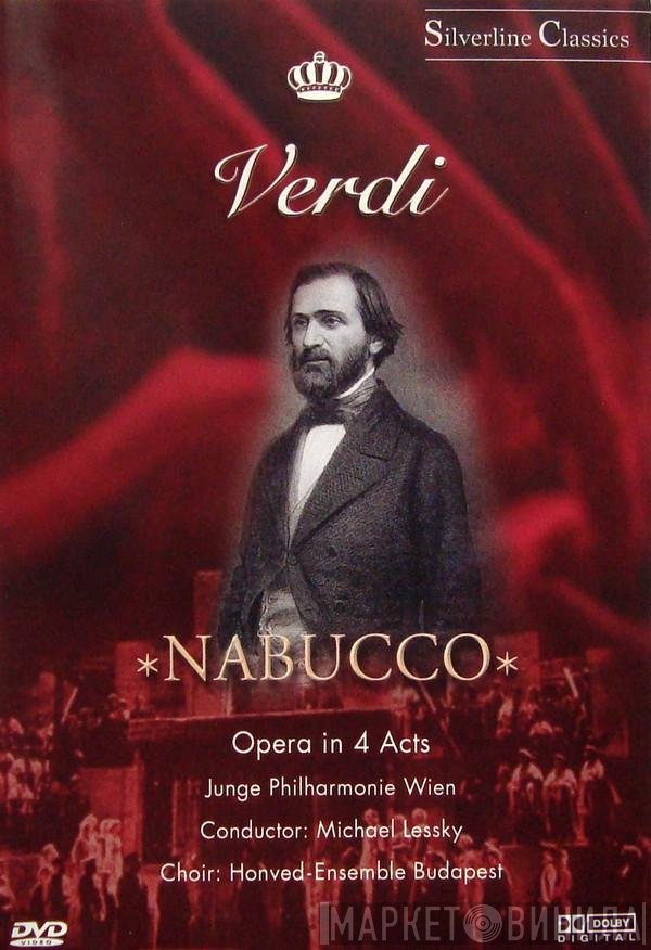 Giuseppe Verdi / Junge Philharmonie Wien, Michael Lessky, Honvéd Művész Együttes  - Nabucco (Opera In 4 Acts)