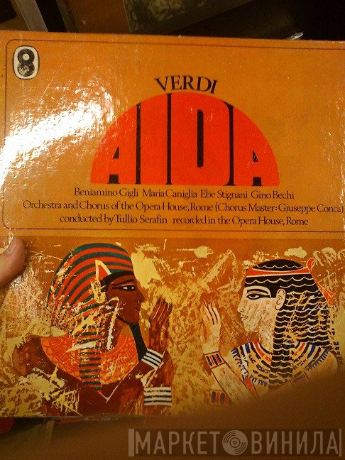 Giuseppe Verdi, Beniamino Gigli, Tullio Serafin, Ebe Stignani, Orchestra Del Teatro Dell'Opera Di Roma, Maria Caniglia, Giuseppe Conca, Gino Bechi, Coro Del Teatro Dell'Opera Di Roma - Aida