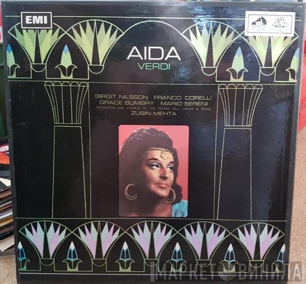 Giuseppe Verdi, Birgit Nilsson, Franco Corelli, Grace Bumbry, Orchestra Del Teatro Dell'Opera Di Roma, Coro Del Teatro Dell'Opera Di Roma, Zubin Mehta - Aïda