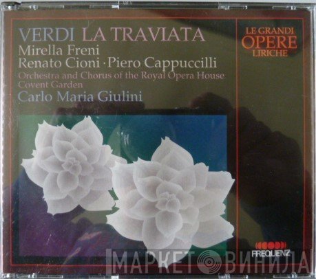 Giuseppe Verdi, Carlo Maria Giulini, Mirella Freni, Piero Cappuccilli, Elizabeth Bainbridge, Renato Cioni, William Clothier, David Kelly , John Lanigan, Robert Bowman, Eric Garrett, Anne Howells, George Macpherson, Keith Raggett - La Traviata