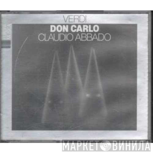 Giuseppe Verdi, Claudio Abbado - Don Carlo