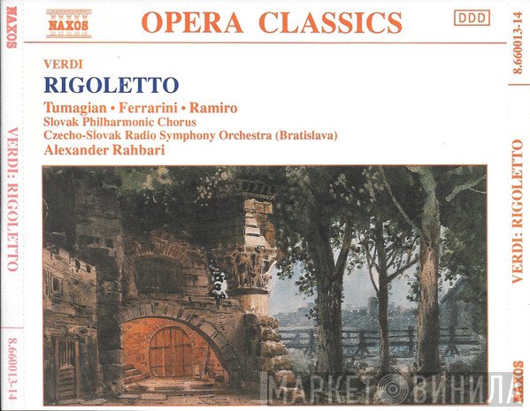 Giuseppe Verdi, Eduard Tumageanian • Alida Ferrarini • Yordy Ramiro, Slovak Philharmonic Chorus, Slovak Radio Symphony Orchestra, Alexander Rahbari  - Rigoletto