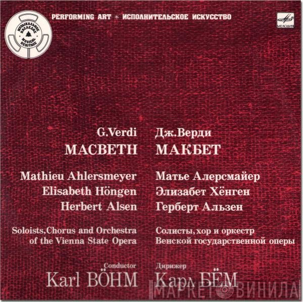 Giuseppe Verdi, Elisabeth Höngen, Mathieu Ahlersmeyer, Herbert Alsen, Orchester Der Wiener Staatsoper, Wiener Staatsopernchor, Karl Böhm - Macbeth