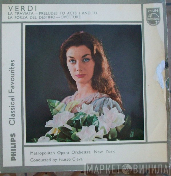 Giuseppe Verdi, Fausto Cleva - La Traviata - Preludes To Acts I And Iii; La Forza Del Destino Overture