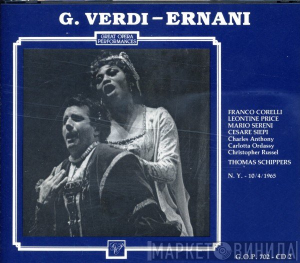 Giuseppe Verdi - Franco Corelli, Leontyne Price, Cesare Siepi, Thomas Schippers  - Ernani