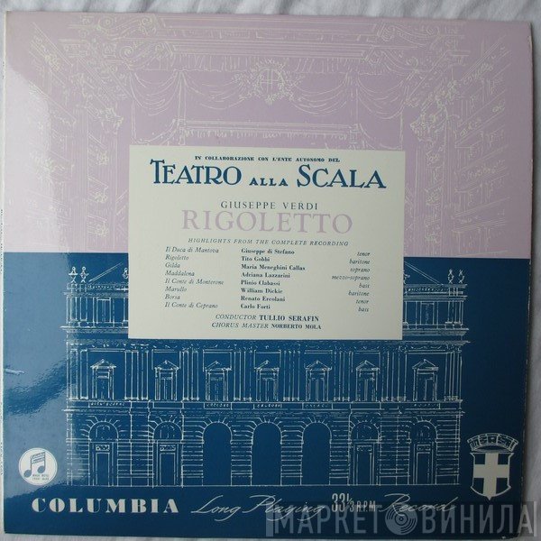 Giuseppe Verdi, Giuseppe di Stefano, Tito Gobbi, Maria Callas, Adriana Lazzarini, Plinio Clabassi, William Dickie, Renato Ercolani, Carlo Forti, Tullio Serafin, Norberto Mola  - Rigoletto Highlights From The Complete Recording
