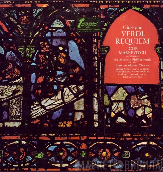 Giuseppe Verdi, Igor Markevitch, Moscow Philharmonic Orchestra, Государственный Академический Русский Хор Им. А. В. Свешникова  - Requiem