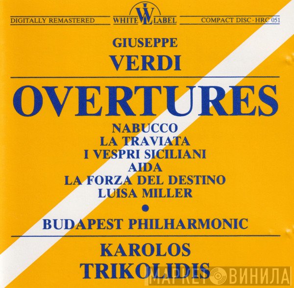Giuseppe Verdi, Karolos Trikolidis  - Overtures