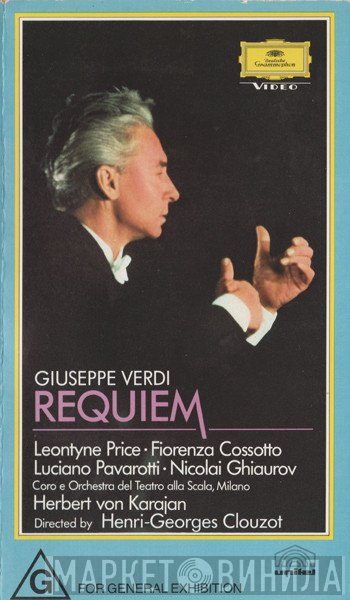 Giuseppe Verdi, Leontyne Price · Fiorenza Cossotto, Luciano Pavarotti · Nicolai Ghiaurov, Coro Del Teatro Alla Scala E Orchestra Del Teatro Alla Scala, Herbert von Karajan, Henri-Georges Clouzot  - Requiem