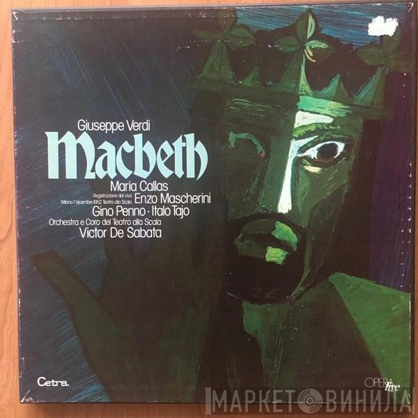 Giuseppe Verdi, Maria Callas, Enzo Mascherini, Gino Penno, Italo Tajo, Victor De Sabata  - Macbeth