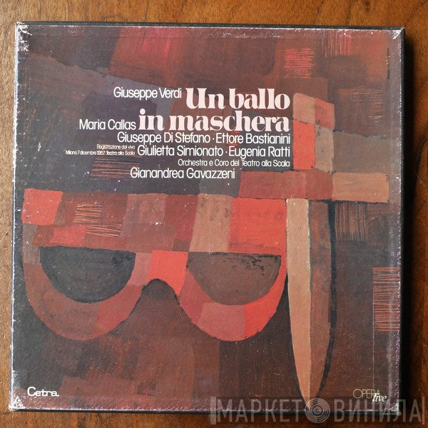 Giuseppe Verdi, Maria Callas, Giuseppe di Stefano, Giulietta Simionato, Orchestra Del Teatro Alla Scala, Gianandrea Gavazzeni, Coro Del Teatro Alla Scala, Ettore Bastianini, Eugenia Ratti - Un ballo in maschera