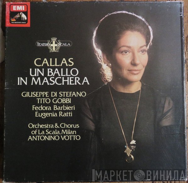 Giuseppe Verdi, Maria Callas, Giuseppe di Stefano, Orchestra Del Teatro Alla Scala, Antonino Votto, Coro Del Teatro Alla Scala, Fedora Barbieri, Tito Gobbi, Eugenia Ratti - Un Ballo In Maschera