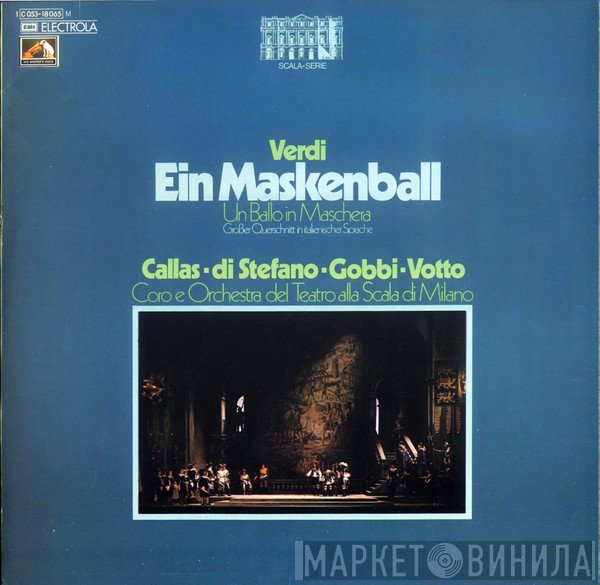 Giuseppe Verdi, Maria Callas, Giuseppe di Stefano, Tito Gobbi, Antonino Votto, Coro Del Teatro Alla Scala, Orchestra Del Teatro Alla Scala - Ein Maskenball (Grosser Querschnitt)
