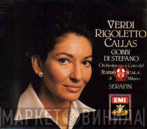Giuseppe Verdi, Maria Callas, Giuseppe di Stefano, Tito Gobbi, Tullio Serafin  - Rigoletto