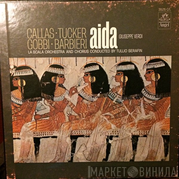 Giuseppe Verdi, Maria Callas, Richard Tucker , Tito Gobbi, Fedora Barbieri, Orchestra Del Teatro Alla Scala, Coro Del Teatro Alla Scala, Tullio Serafin - Aida