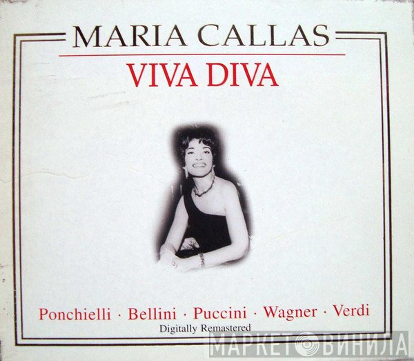 Giuseppe Verdi, Maria Callas, Richard Wagner, Giacomo Puccini, Vincenzo Bellini, Amilcare Ponchielli - Viva Diva