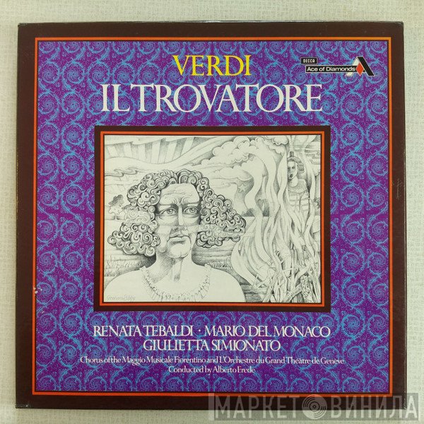Giuseppe Verdi, Mario del Monaco, Alberto Erede, Renata Tebaldi, Giulietta Simionato, L'Orchestre Du Grand Théâtre De Genève, Coro Del Maggio Musicale Fiorentino - Il Trovatore