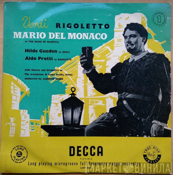 Giuseppe Verdi, Mario del Monaco, Hilde Güden, Aldo Protti, Coro dell'Accademia Nazionale di Santa Cecilia And Orchestra dell'Accademia Nazionale di Santa Cecilia, Alberto Erede  - Rigoletto