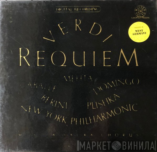 Giuseppe Verdi, Montserrat Caballé, Placido Domingo, Bianca Berini, Paul Plishka, The New York Philharmonic Orchestra, Musica Sacra, Zubin Mehta  - Requiem