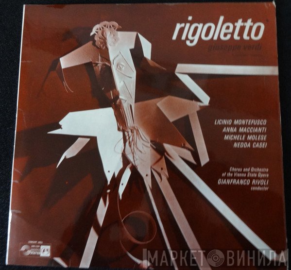 Giuseppe Verdi, Orchester Der Wiener Staatsoper, Wiener Staatsopernchor Conducted By Gianfranco Rivoli  - Rigoletto (Concert Version)