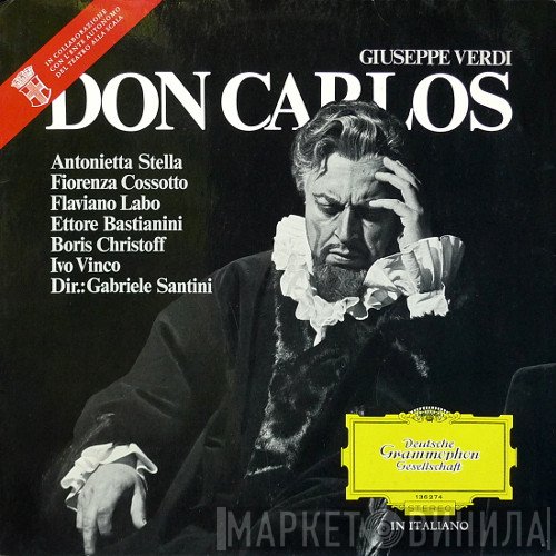Giuseppe Verdi, Orchestra Del Teatro Alla Scala, Gabriele Santini , Coro Del Teatro Alla Scala - Don Carlos