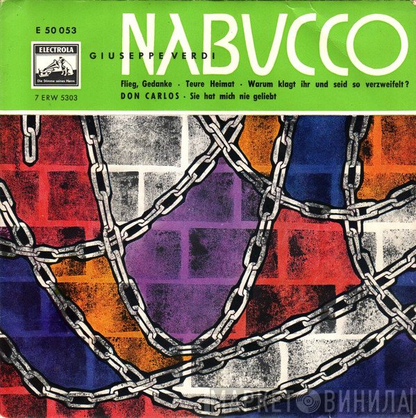 Giuseppe Verdi, RIAS-Chor Und RIAS Symphonie-Orchester Berlin, Gottlob Frick, Wilhelm Schüchter  - Nabucco