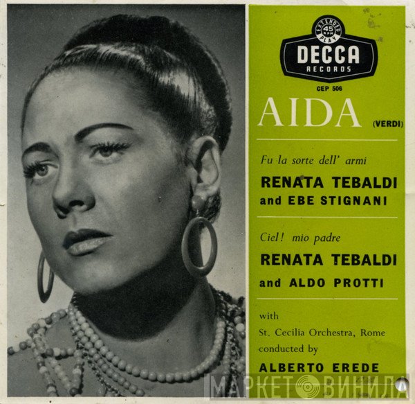 Giuseppe Verdi - Renata Tebaldi, Ebe Stignani, Aldo Protti  - Aïda
