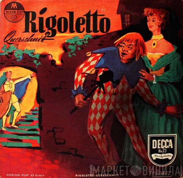 Giuseppe Verdi  - Rigoletto (Querschnitt)