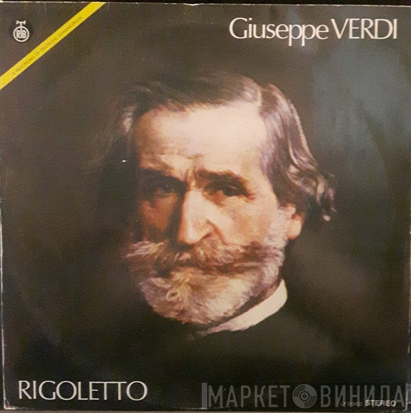 Giuseppe Verdi  - Rigoletto
